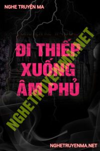 Đi Thiếp Xuống Âm Phủ
