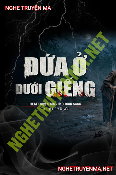 Đứa Ở Dưới Giếng