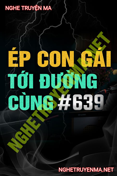 Ép Con Gái Vào Đường Cùng