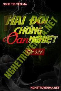 2 Đời Chồng Oan Nghiệt
