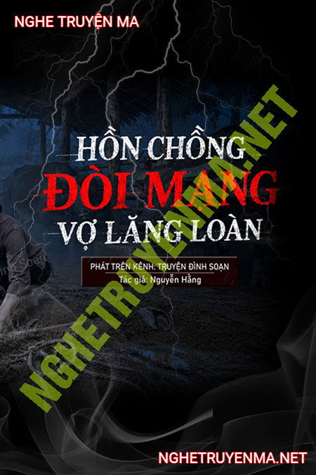 Hồn Chồng Đòi Mạng Lăng Loàn