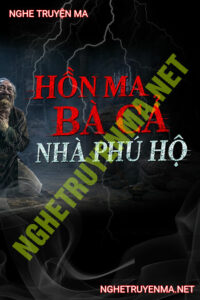 Hồn Ma Bà Cả Nhà Bá Hộ