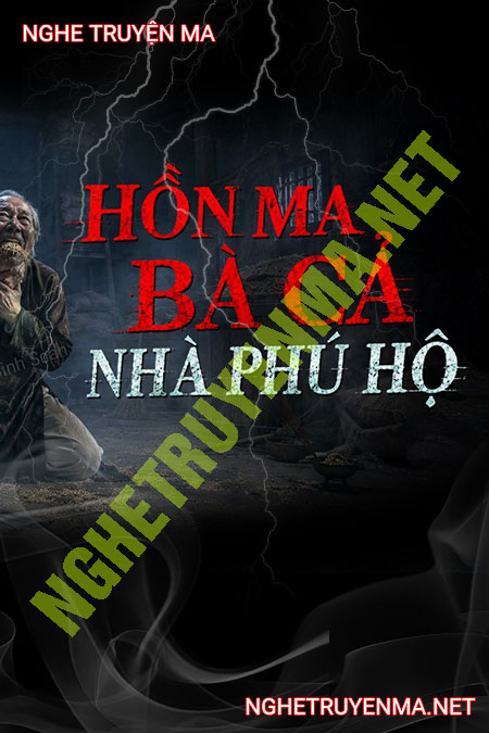 Hồn Ma Bà Cả Nhà Bá Hộ