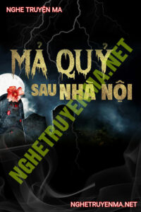 Ma Quỷ Sau Nhà Nội