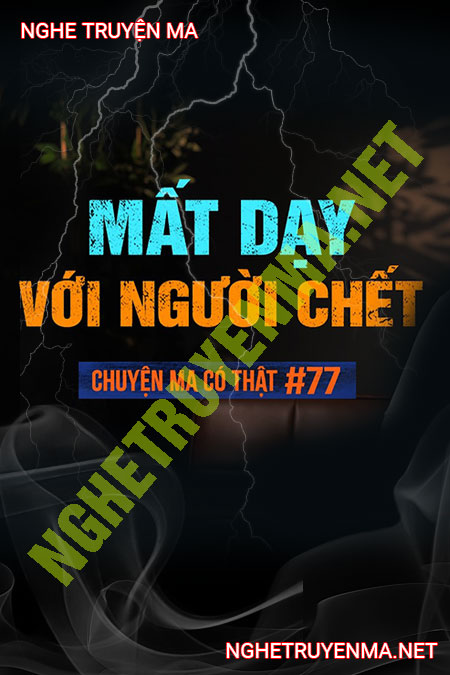 Mất Dạy Với Người C.hết
