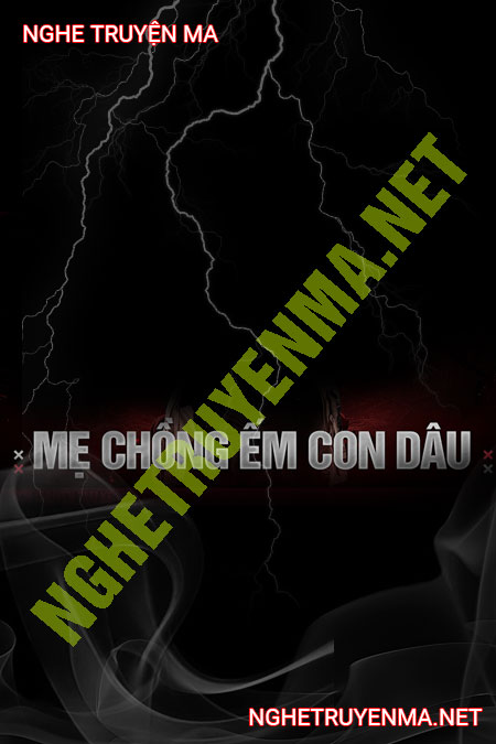 Mẹ Chồng Ếm Con Dâu