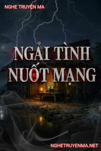 Ngải Tình Nuốt Mạng