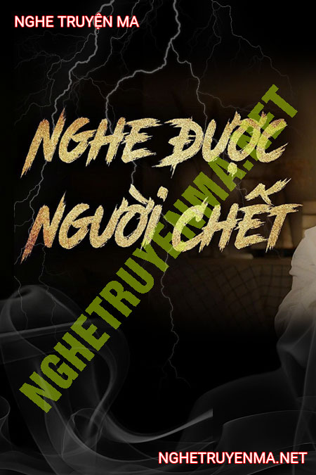 Nghe Được Người C.hết