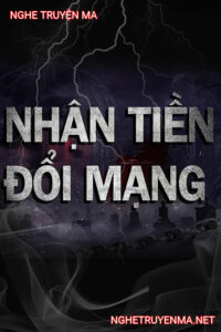 Nhận Tiền Đổi Mạng
