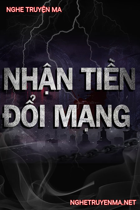 Nhận Tiền Đổi Mạng