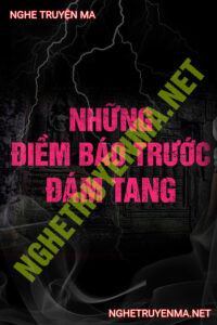 Những Điểm Báo Trước Đám Tang
