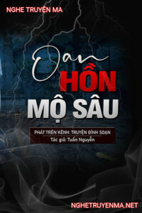 Oan Hồn Mộ Sâu