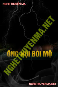 Ông Nội Về Đòi Mộ