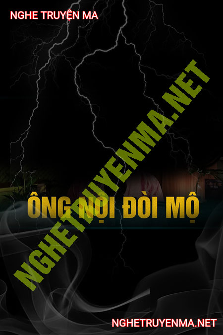 Ông Nội Về Đòi Mộ