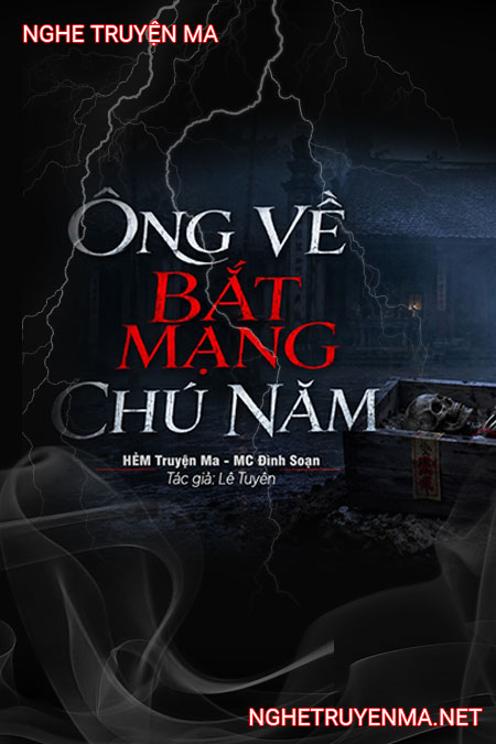 Ông Về Bắt Mạng Chú Năm