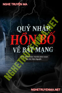 Quỷ Nhập Hồn Bố Về Bắt Mạng