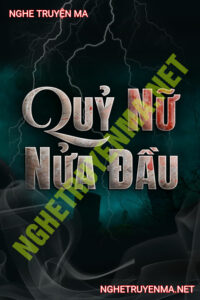Quỷ Nữ Nửa Đầu