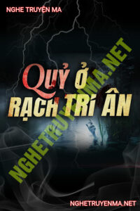 Quỷ Ở Rạch Tri Ân
