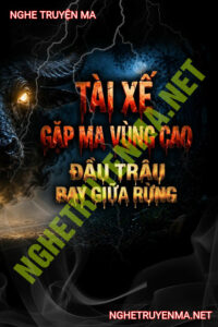Tài Xế Gặp Ma Vùng Cao