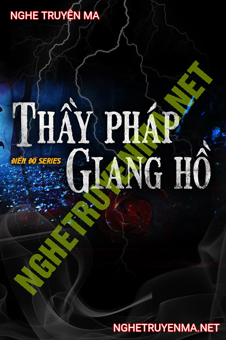 Thầy Pháp Giang Hồ