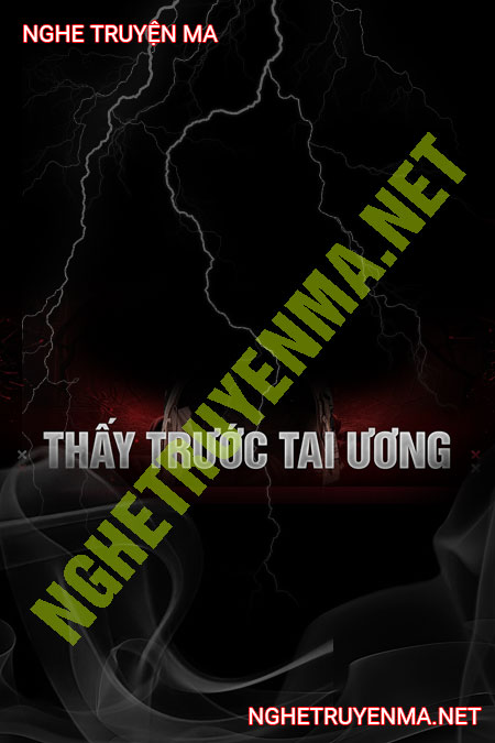 Thấy Trước Tai Ương
