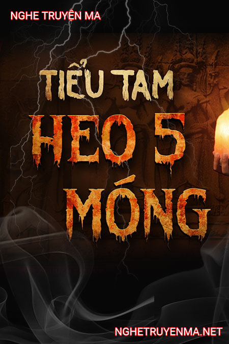 Tiểu Tam Là Heo 5 Móng