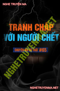 Tranh Chấp Với Người C.hết