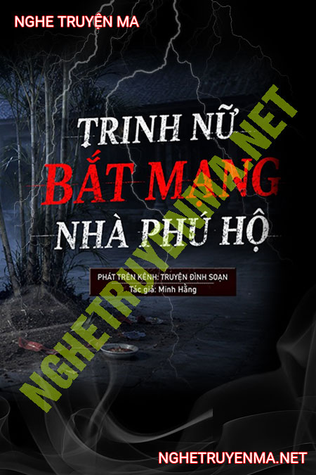 Trinh Nữ Bắt Mạng Nhà Phú Hộ