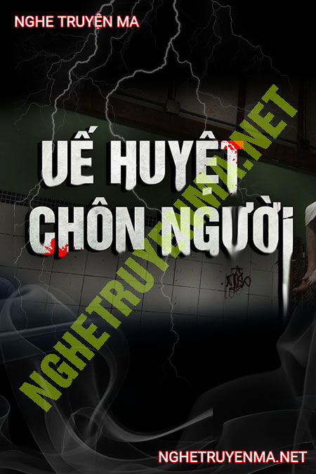 Uế Huyệt Chôn Người
