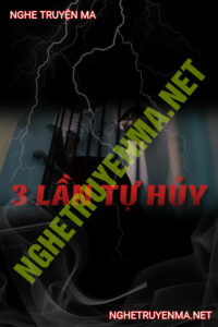 3 Lần Tự Hủy