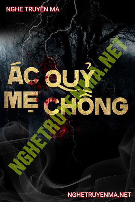 Ác Quỷ Mẹ Chồng