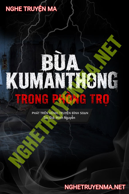 Bùa Kumanthong Trong Phong Trọ