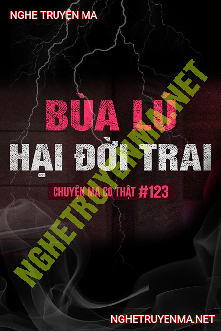 Bùa Lú Hại Đời Trai