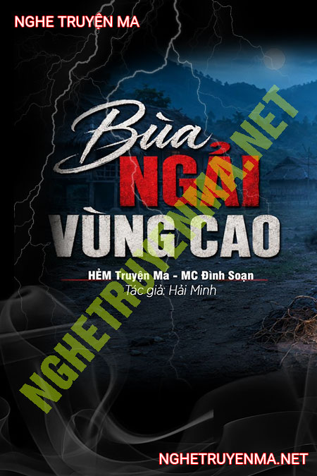 Bùa Ngải Vùng Cao