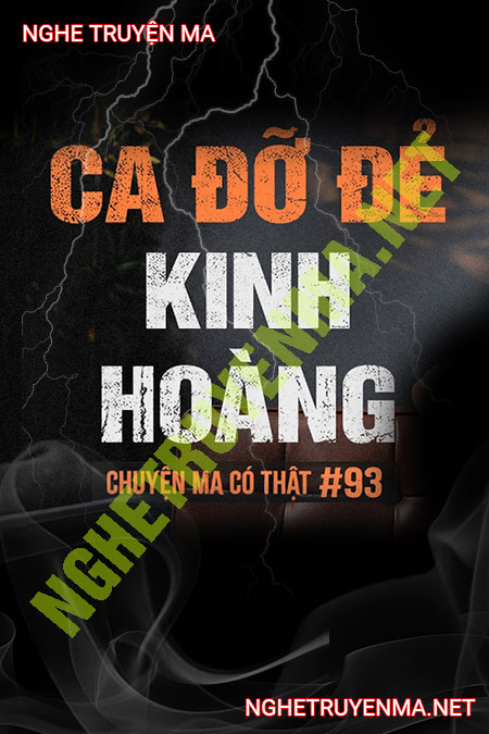 Ca Đỡ Đẻ Kinh Hoàng
