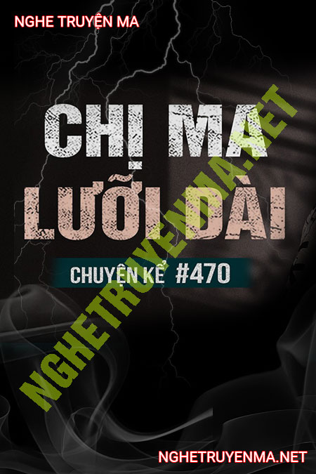 Chị Ma Lưỡi Dài