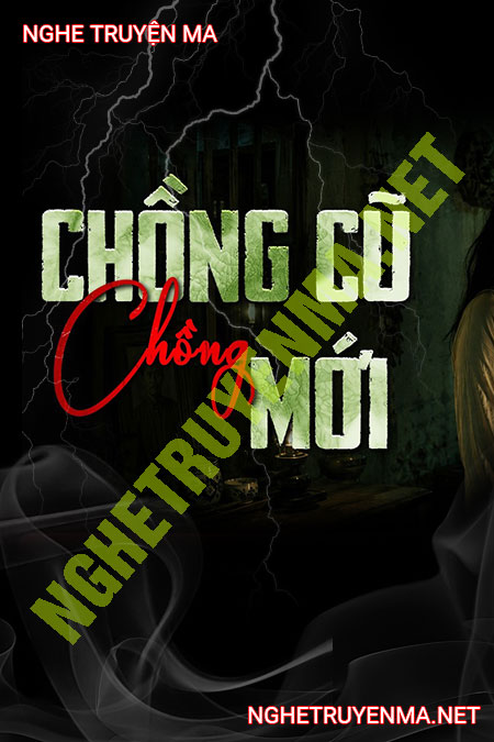 Chồng Cũ Chồng Mới
