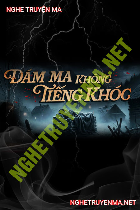 Đám Ma Không Tiếng Khóc
