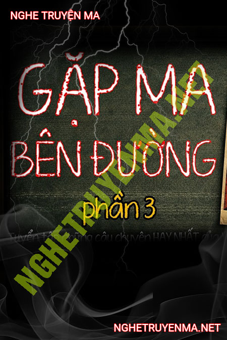 Gặp Ma Bên Đường