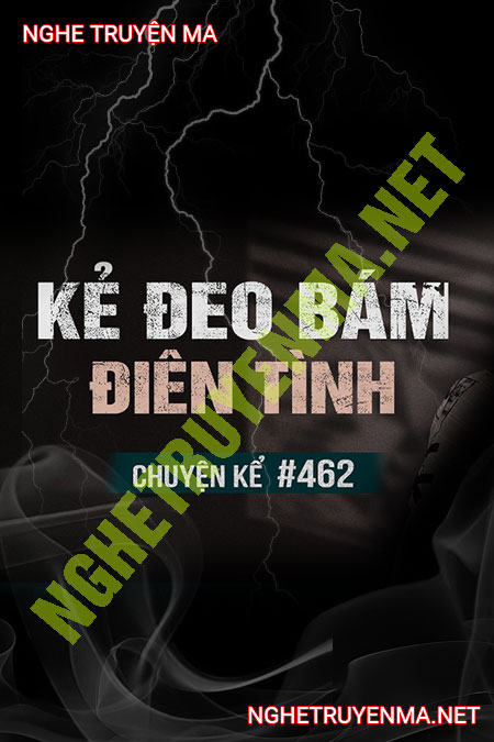 Kẻ Đeo Bám Điên Tình