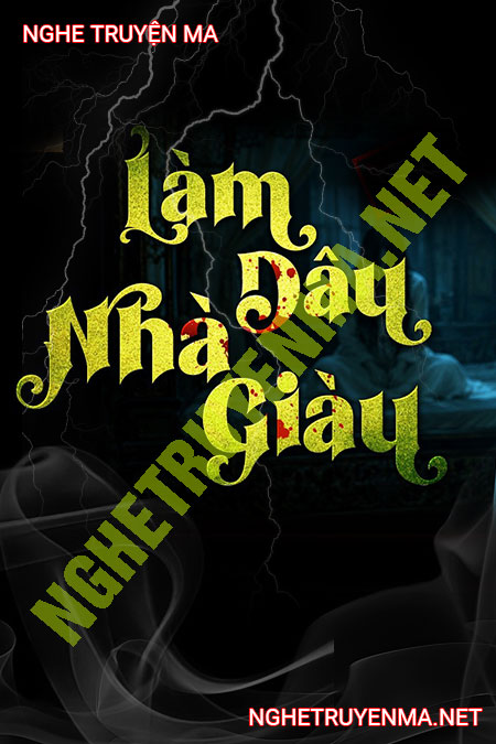 Làm Dâu Nhà Giàu