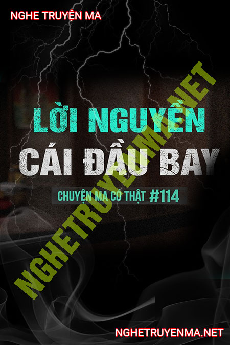 Lời Nguyền Cái Đầu Bay