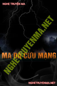 Ma Da Cứu Mạng
