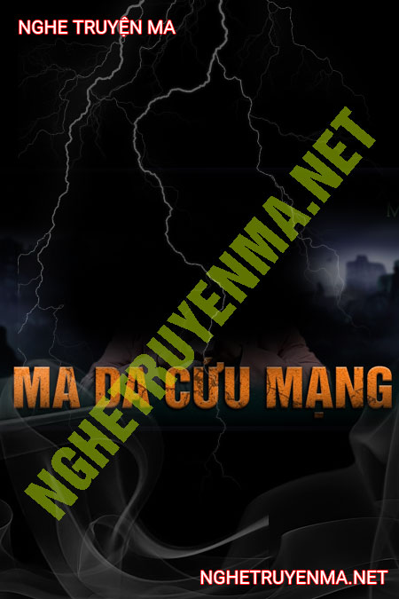 Ma Da Cứu Mạng