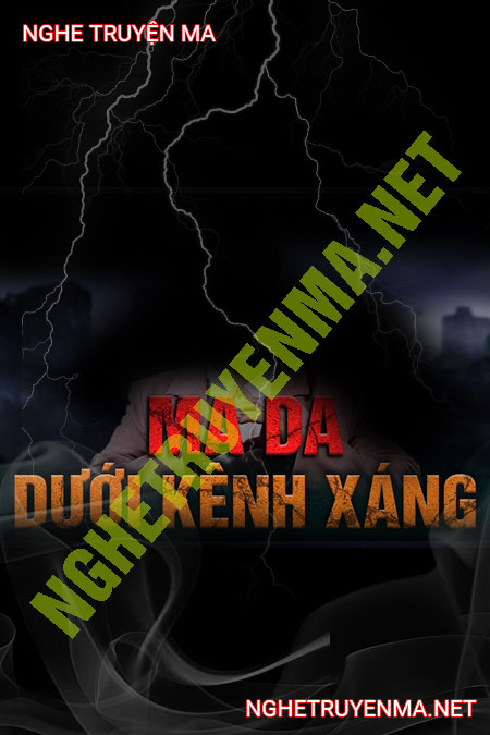 Ma Da Dưới Kênh Xáng