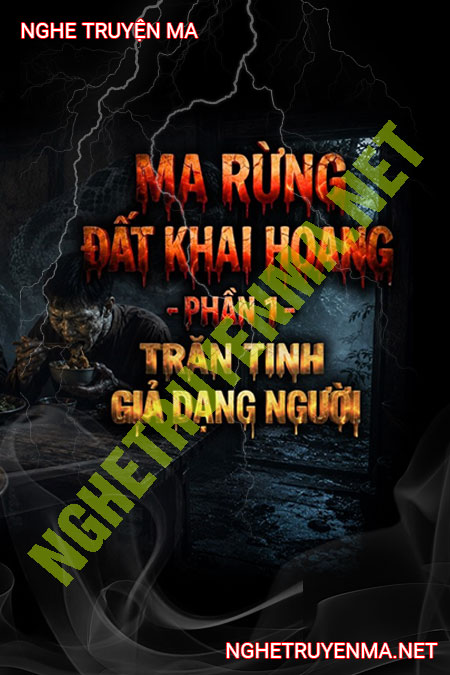 Ma Rừng Đất Khai Hoang