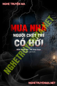 Mua Nhà Người C.hết Trẻ Có Hời