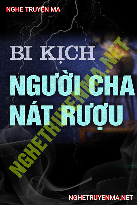 Người Cha Nát Rượu