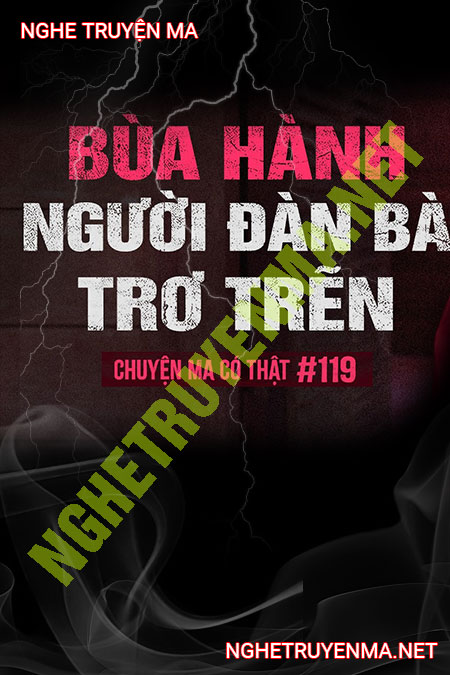 Bùa Hành Người Đàn Bà Trơ Trẽn