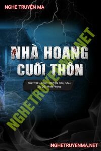 Nhà Hoang Cuối Thôn